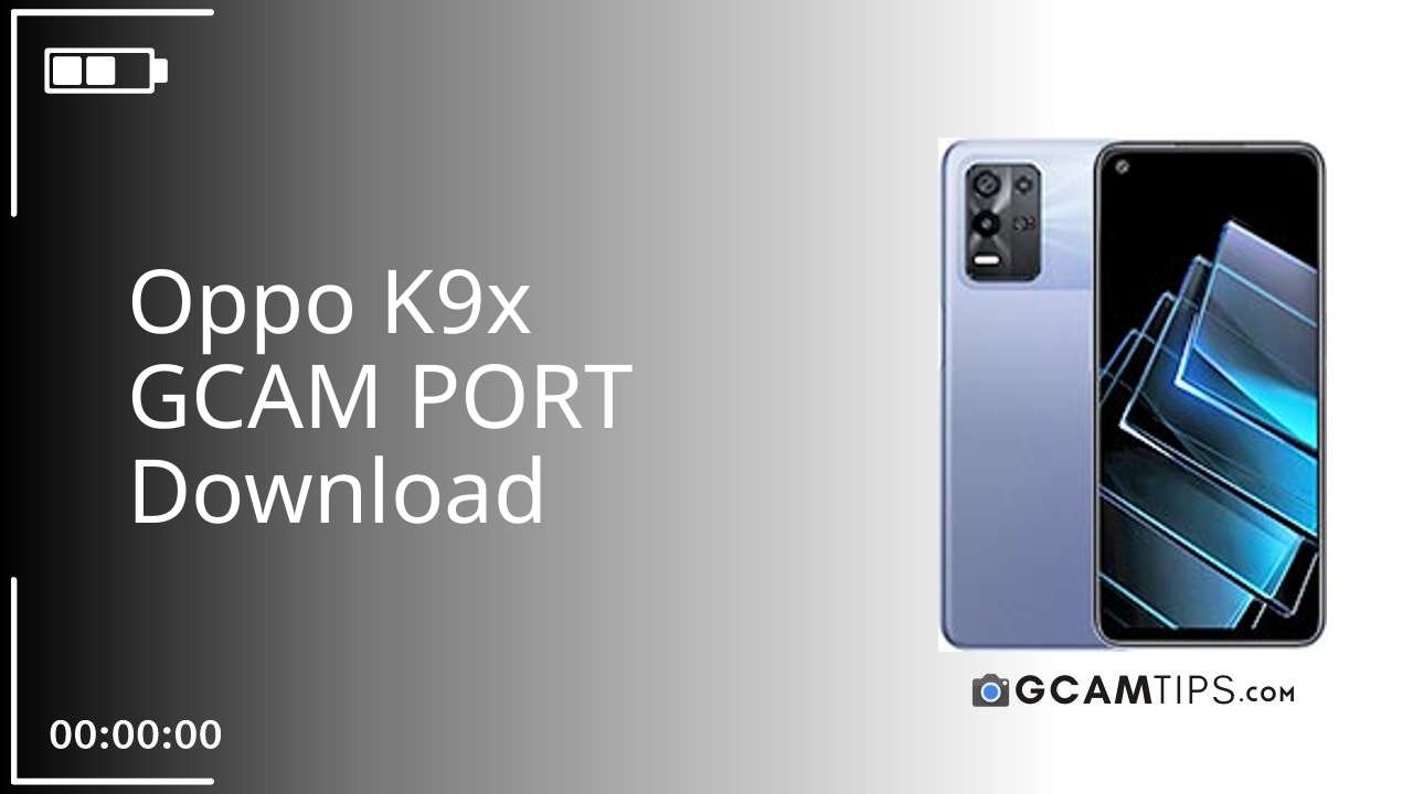 GCAM PORT for Oppo K9x