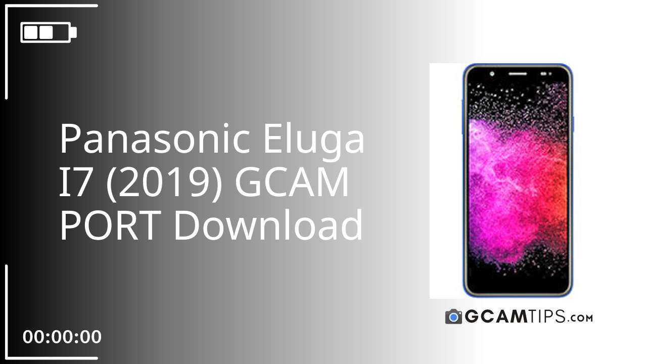 GCAM PORT for Panasonic Eluga I7 (2019)
