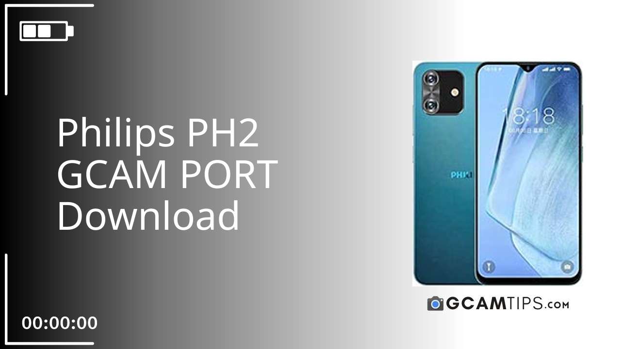 GCAM PORT for Philips PH2
