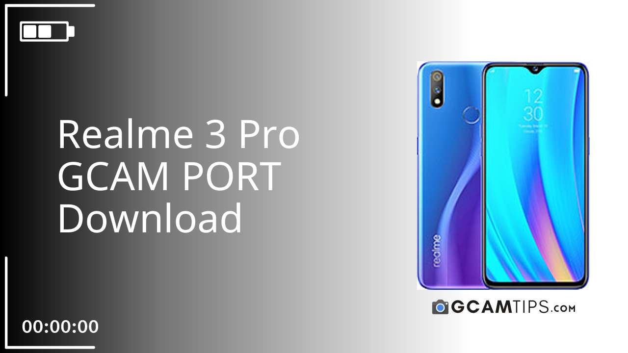 GCAM PORT for Realme 3 Pro