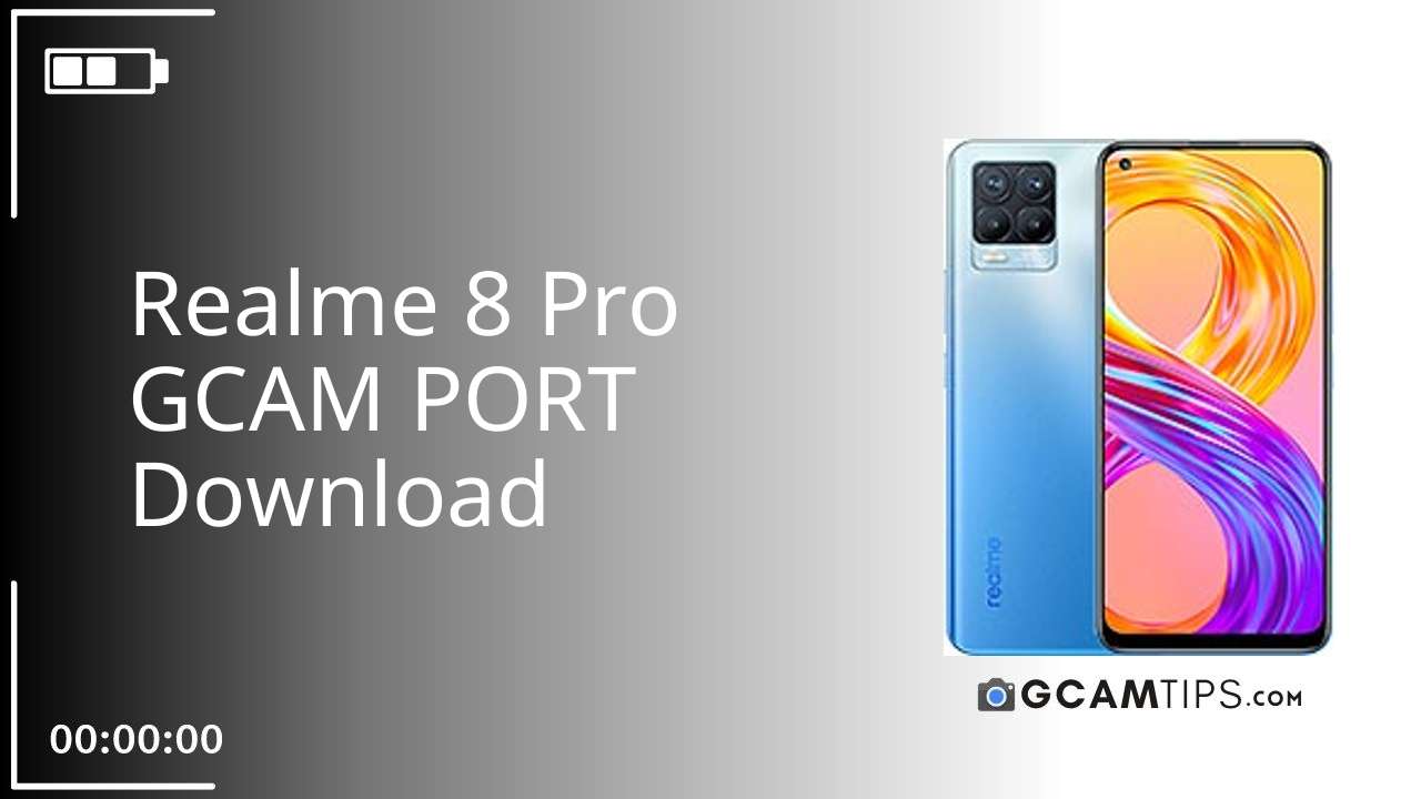GCAM PORT for Realme 8 Pro