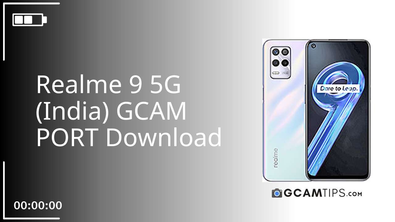 GCAM PORT for Realme 9 5G (India)