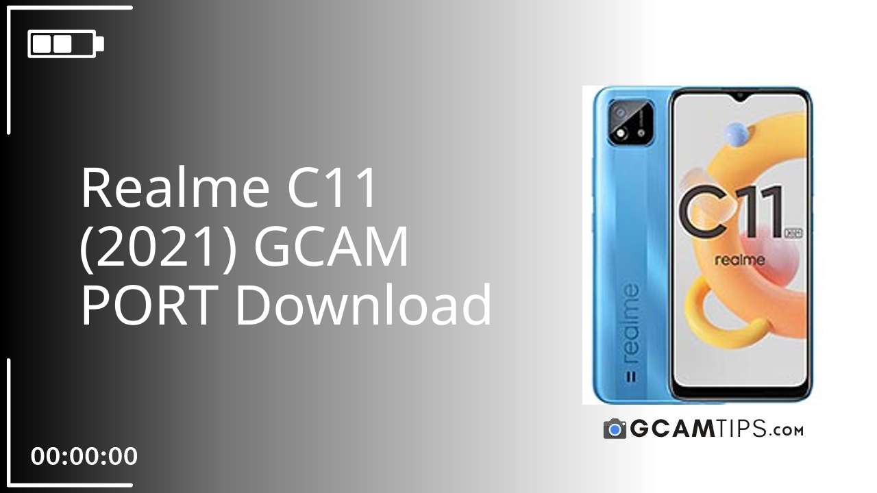 GCAM PORT for Realme C11 (2021)