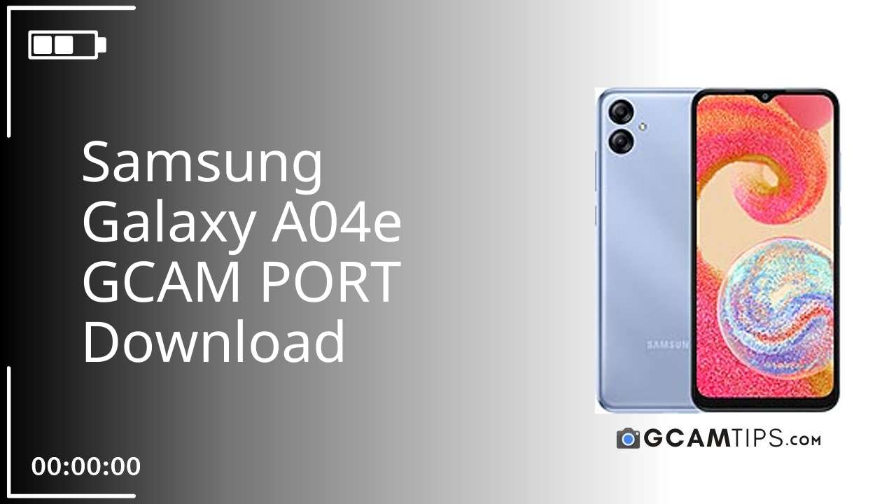 GCAM PORT for Samsung Galaxy A04e