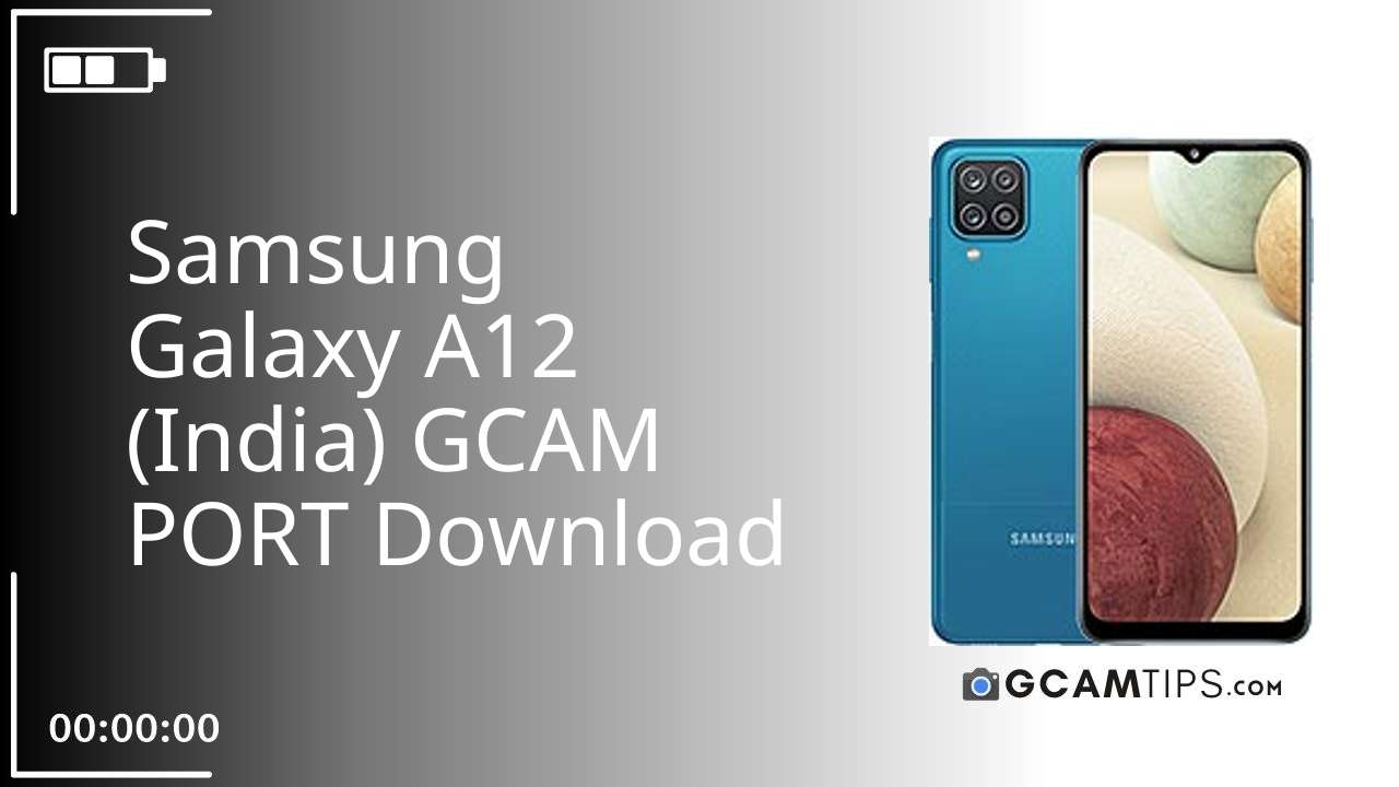GCAM PORT for Samsung Galaxy A12 (India)