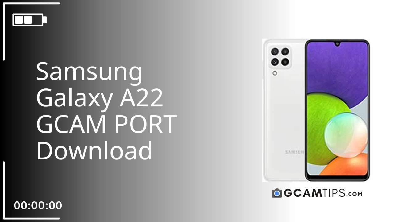 GCAM PORT for Samsung Galaxy A22
