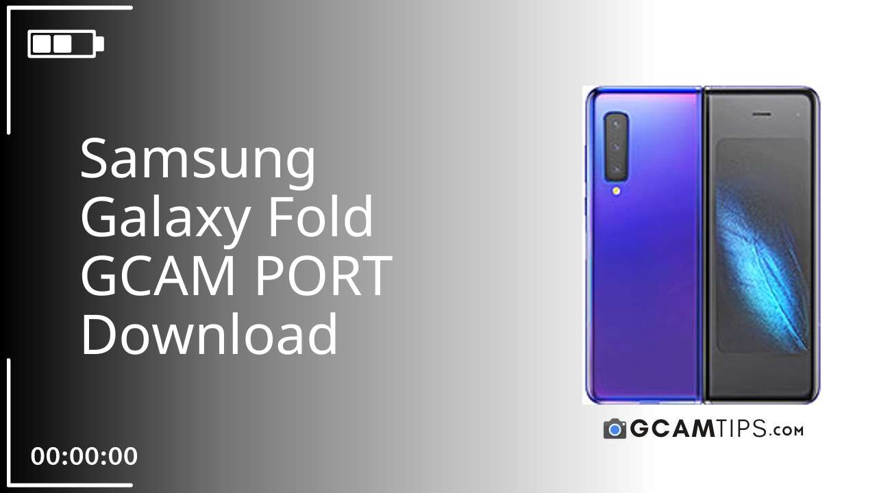 GCAM PORT for Samsung Galaxy Fold