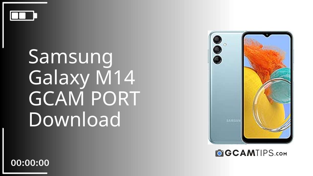 GCAM PORT for Samsung Galaxy M14