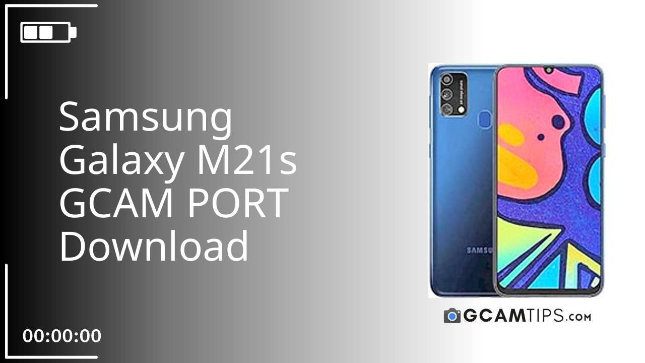 GCAM PORT for Samsung Galaxy M21s
