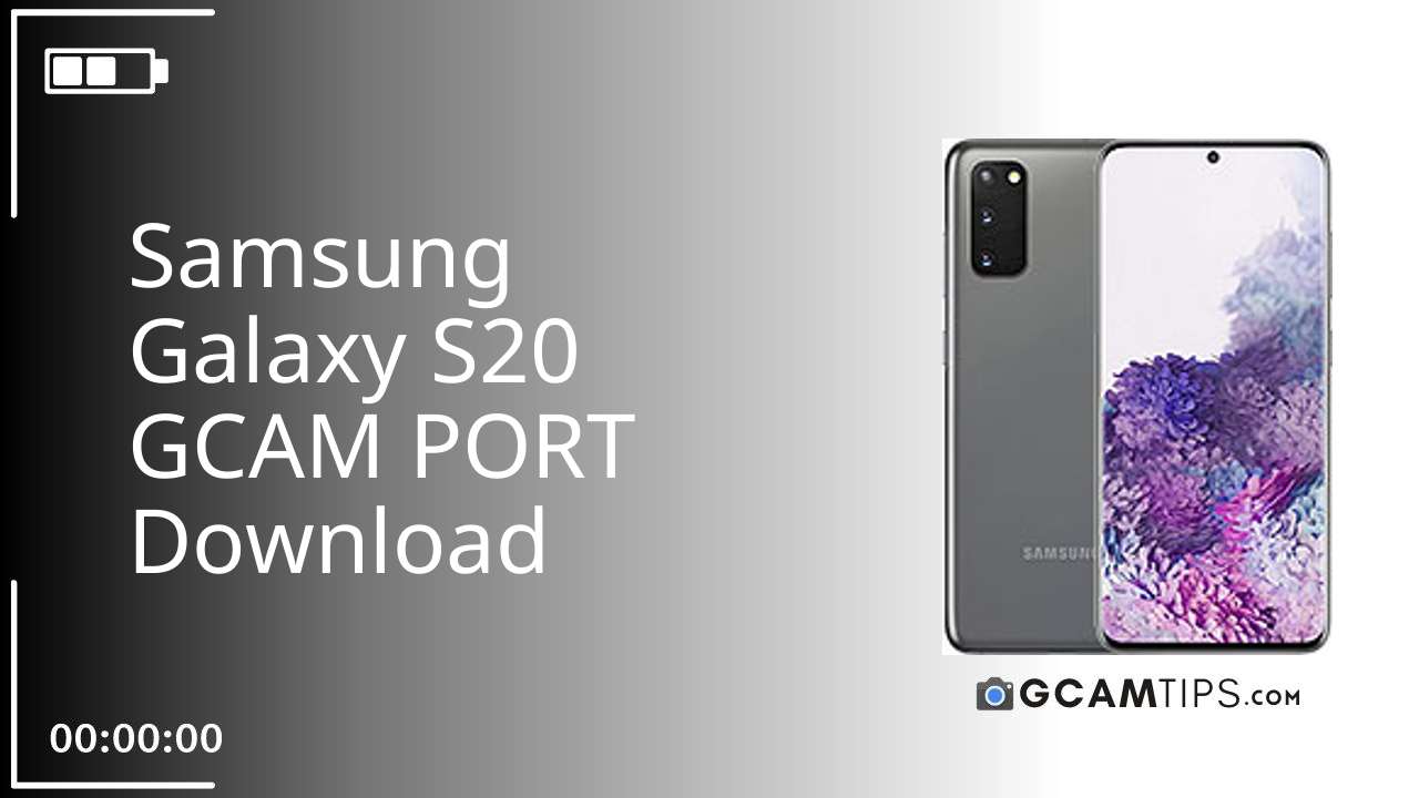 GCAM PORT for Samsung Galaxy S20