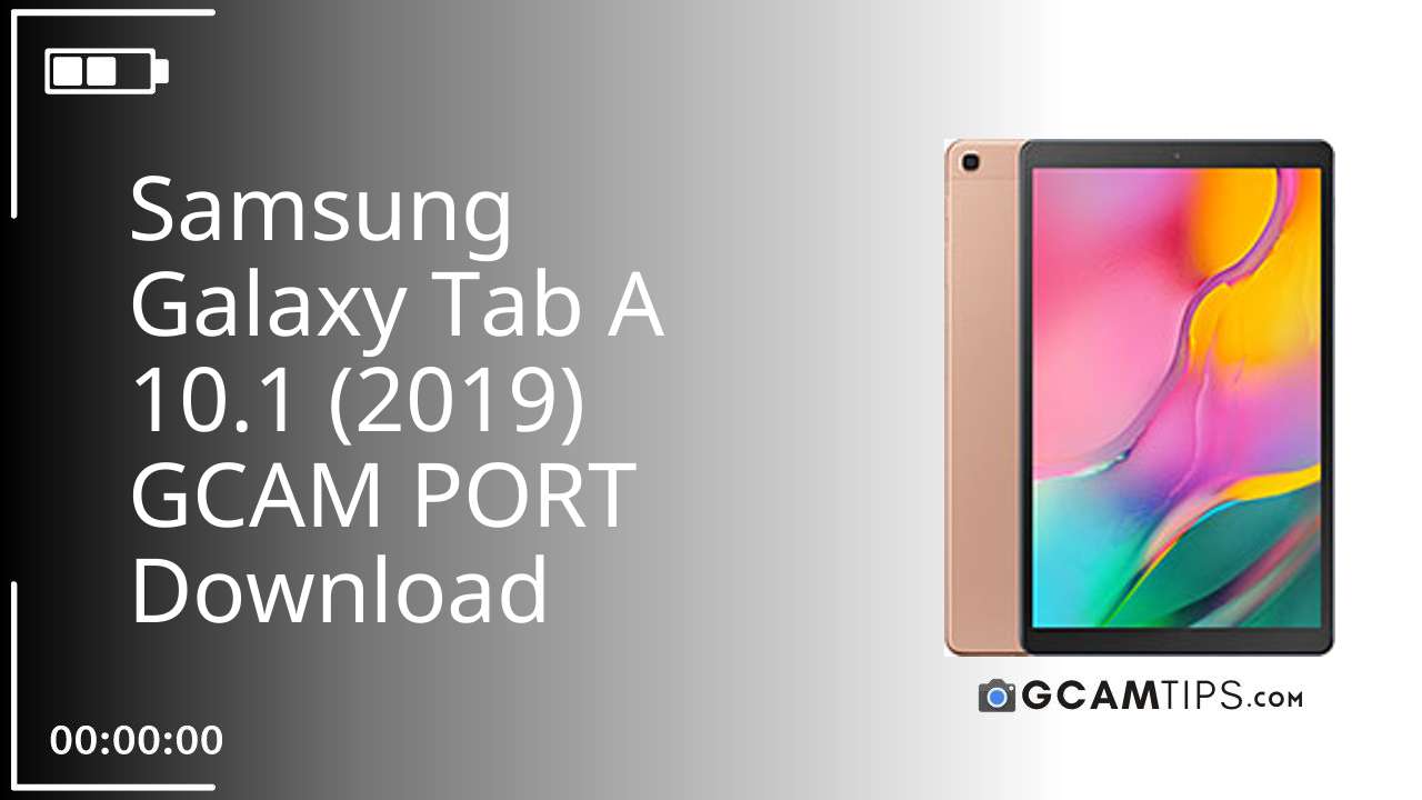 GCAM PORT for Samsung Galaxy Tab A 10.1 (2019)