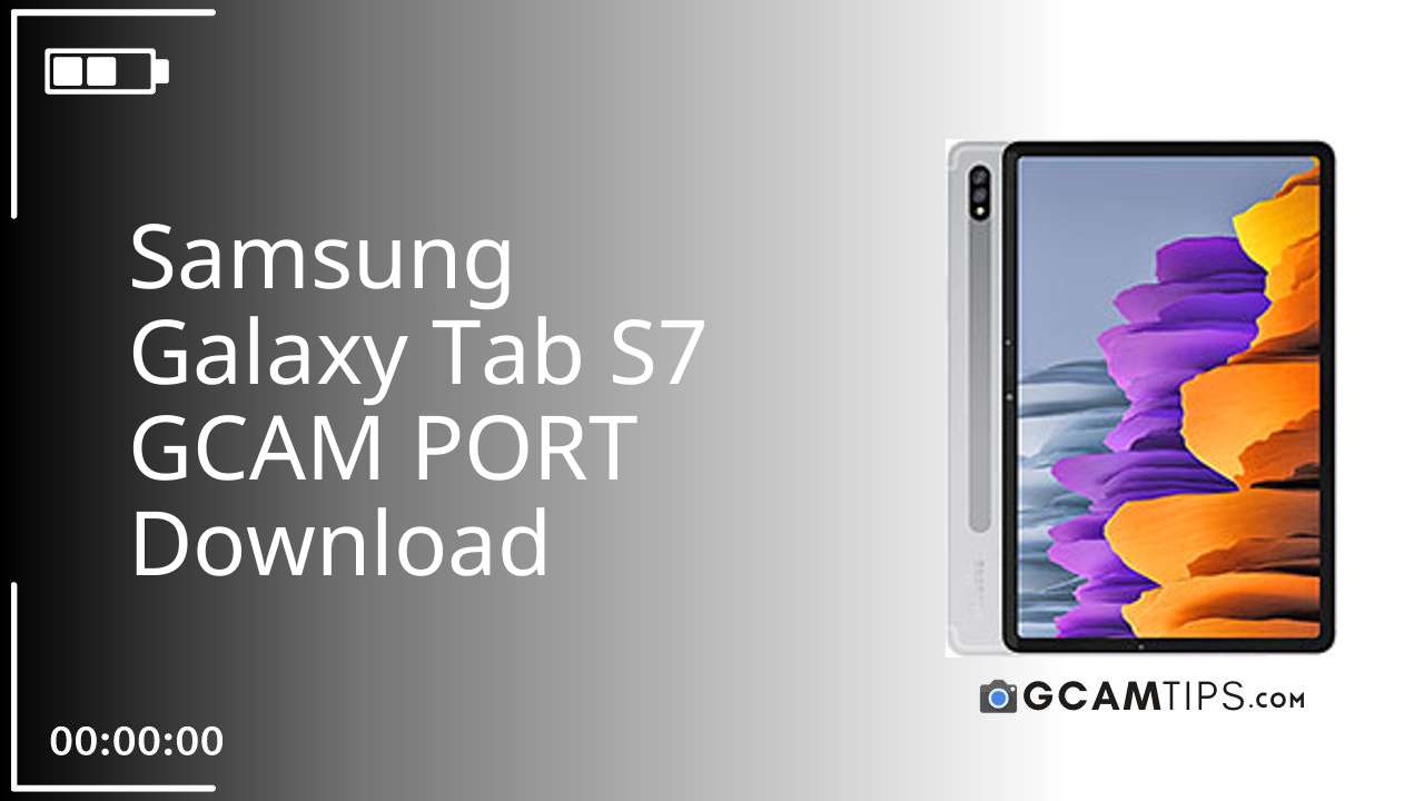 GCAM PORT for Samsung Galaxy Tab S7