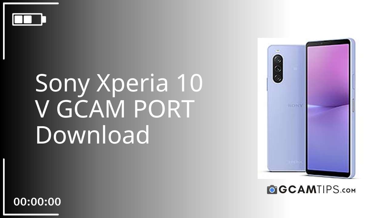 GCAM PORT for Sony Xperia 10 V