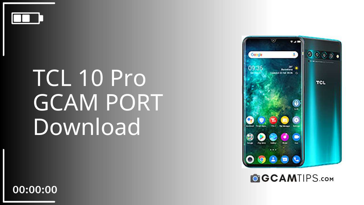 GCAM PORT for TCL 10 Pro