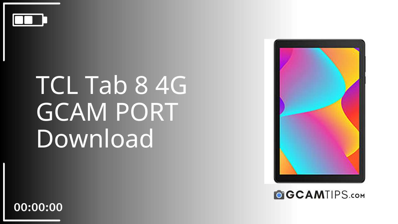 GCAM PORT for TCL Tab 8 4G