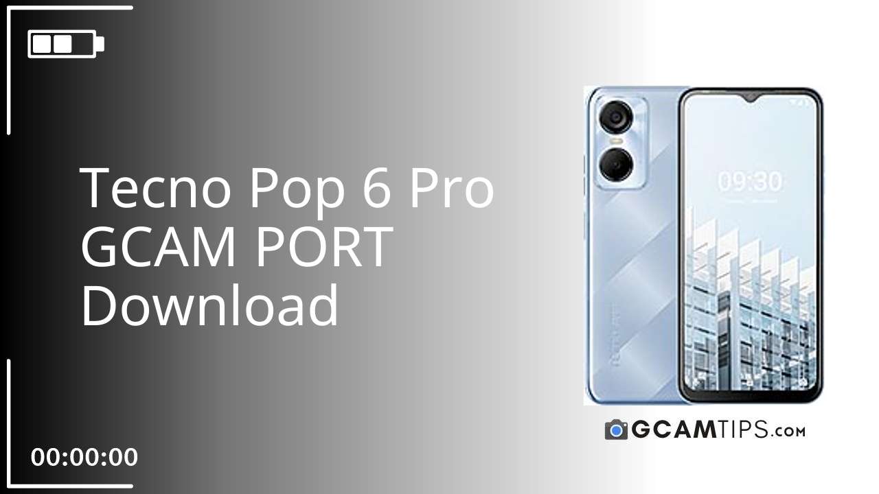 GCAM PORT for Tecno Pop 6 Pro