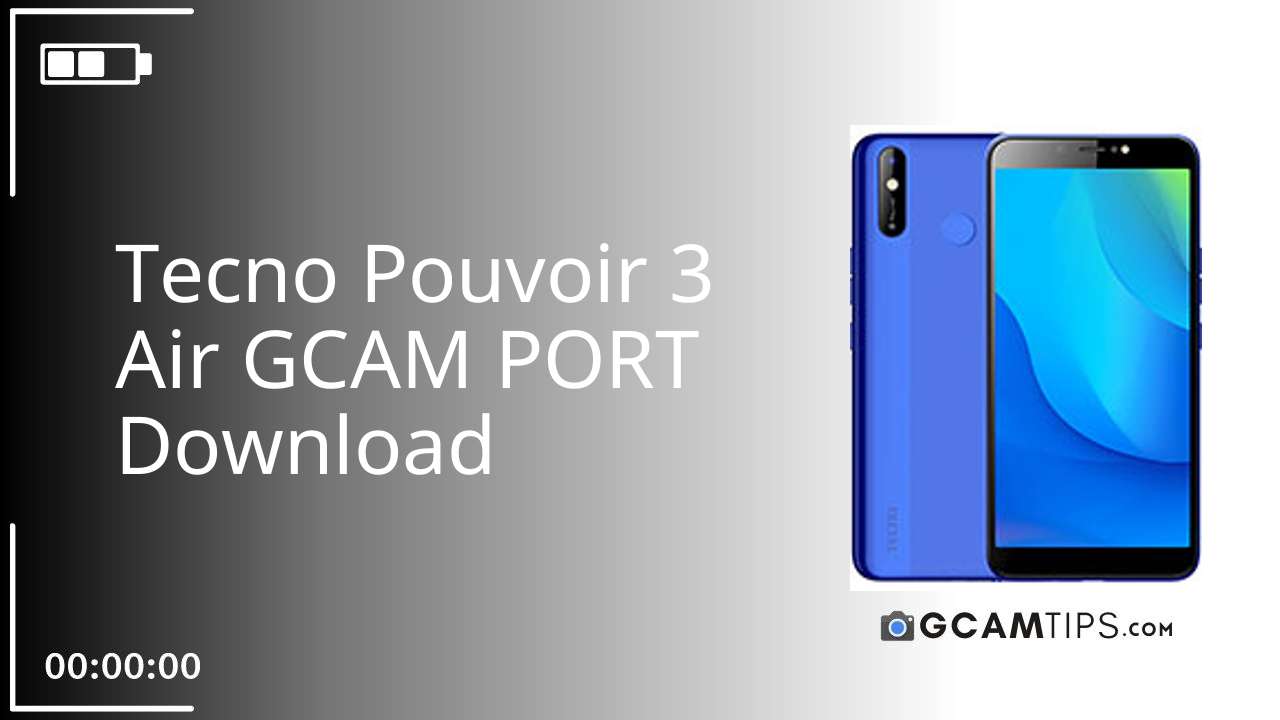 GCAM PORT for Tecno Pouvoir 3 Air