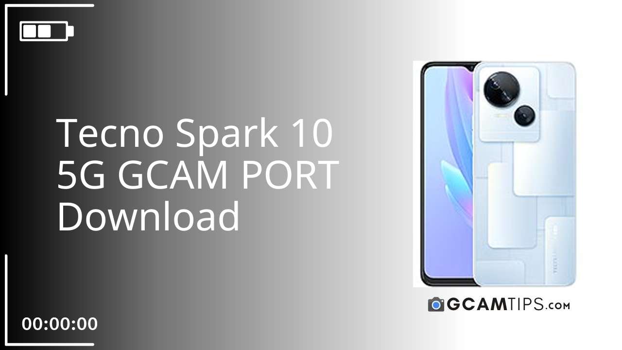 GCAM PORT for Tecno Spark 10 5G