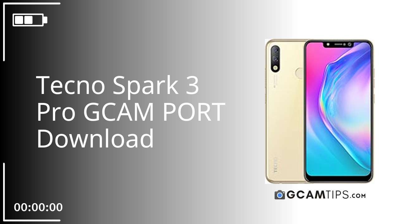 GCAM PORT for Tecno Spark 3 Pro