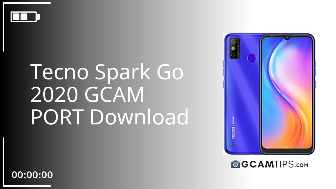 GCAM PORT for Tecno Spark Go 2020