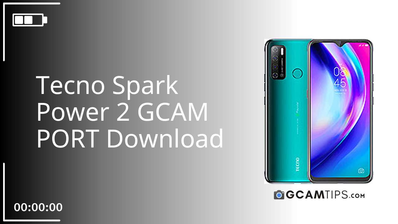 GCAM PORT for Tecno Spark Power 2