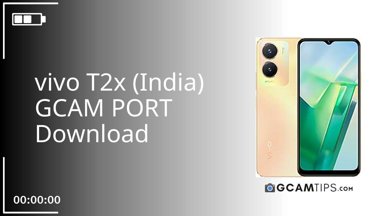 GCAM PORT for vivo T2x (India)