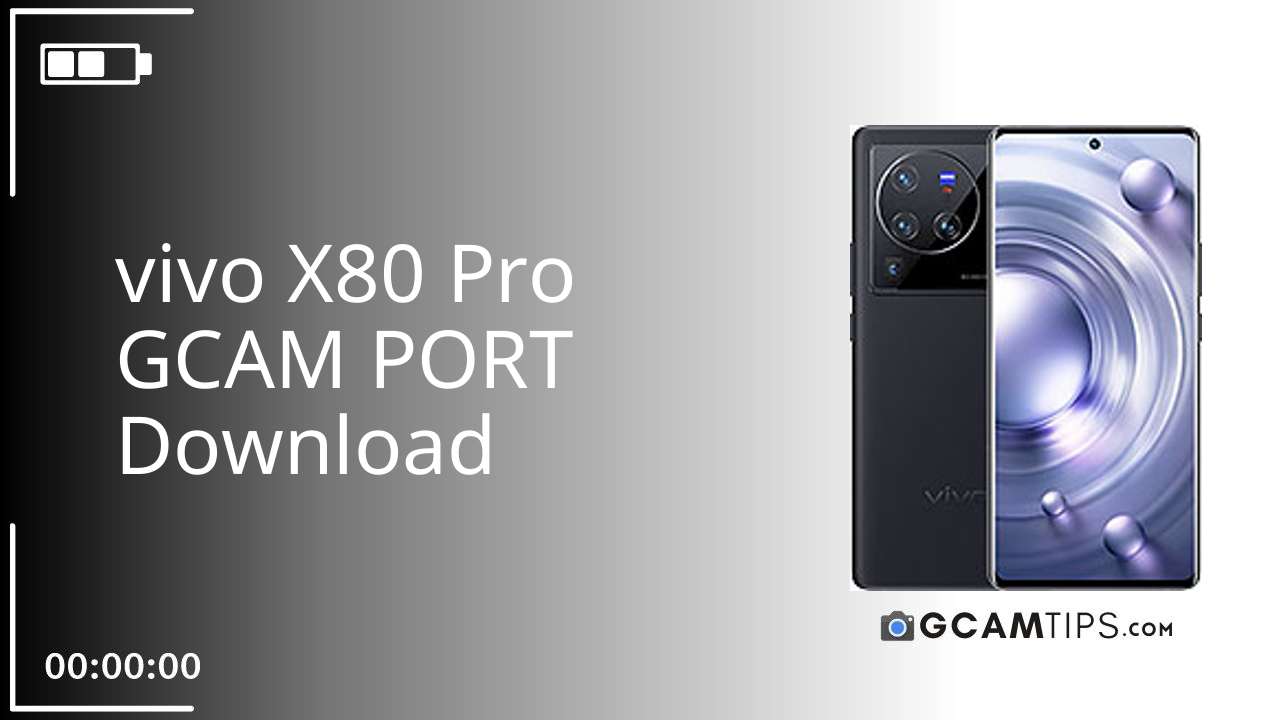 GCAM PORT for vivo X80 Pro