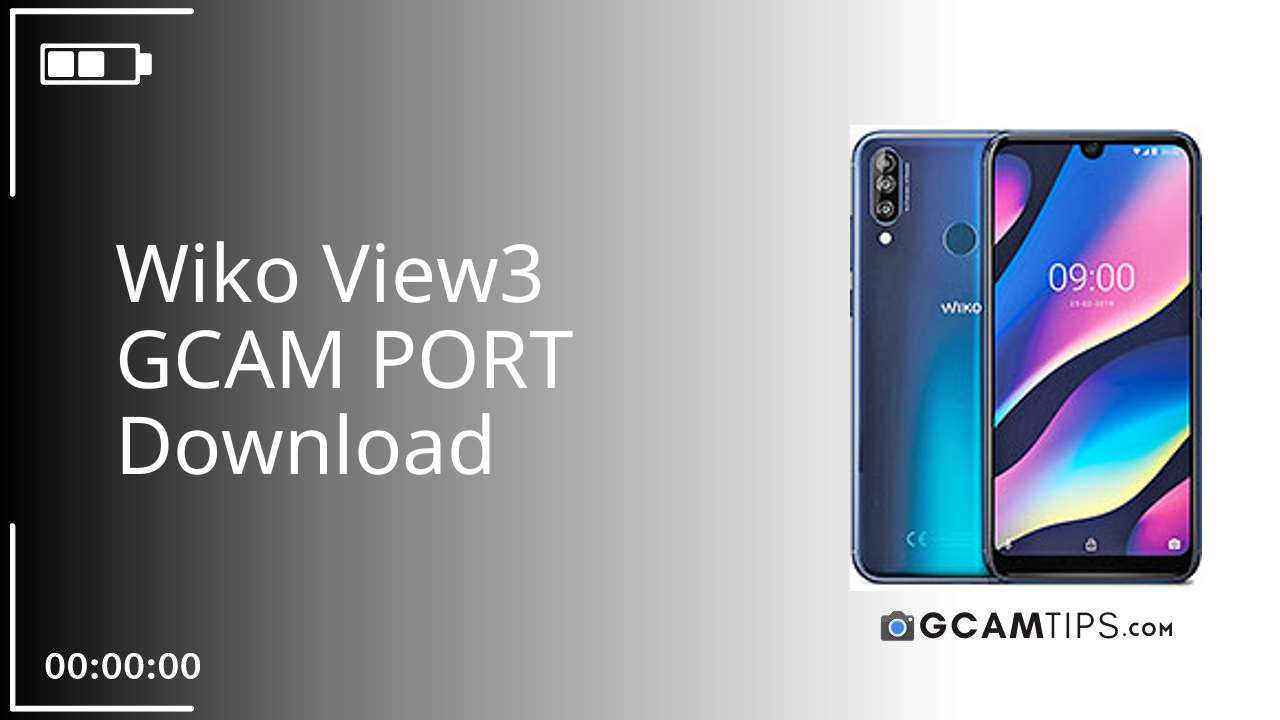 GCAM PORT for Wiko View3