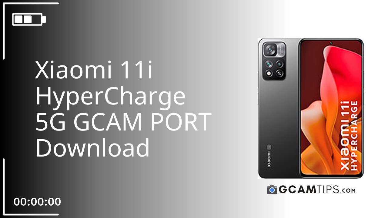 GCAM PORT for Xiaomi 11i HyperCharge 5G