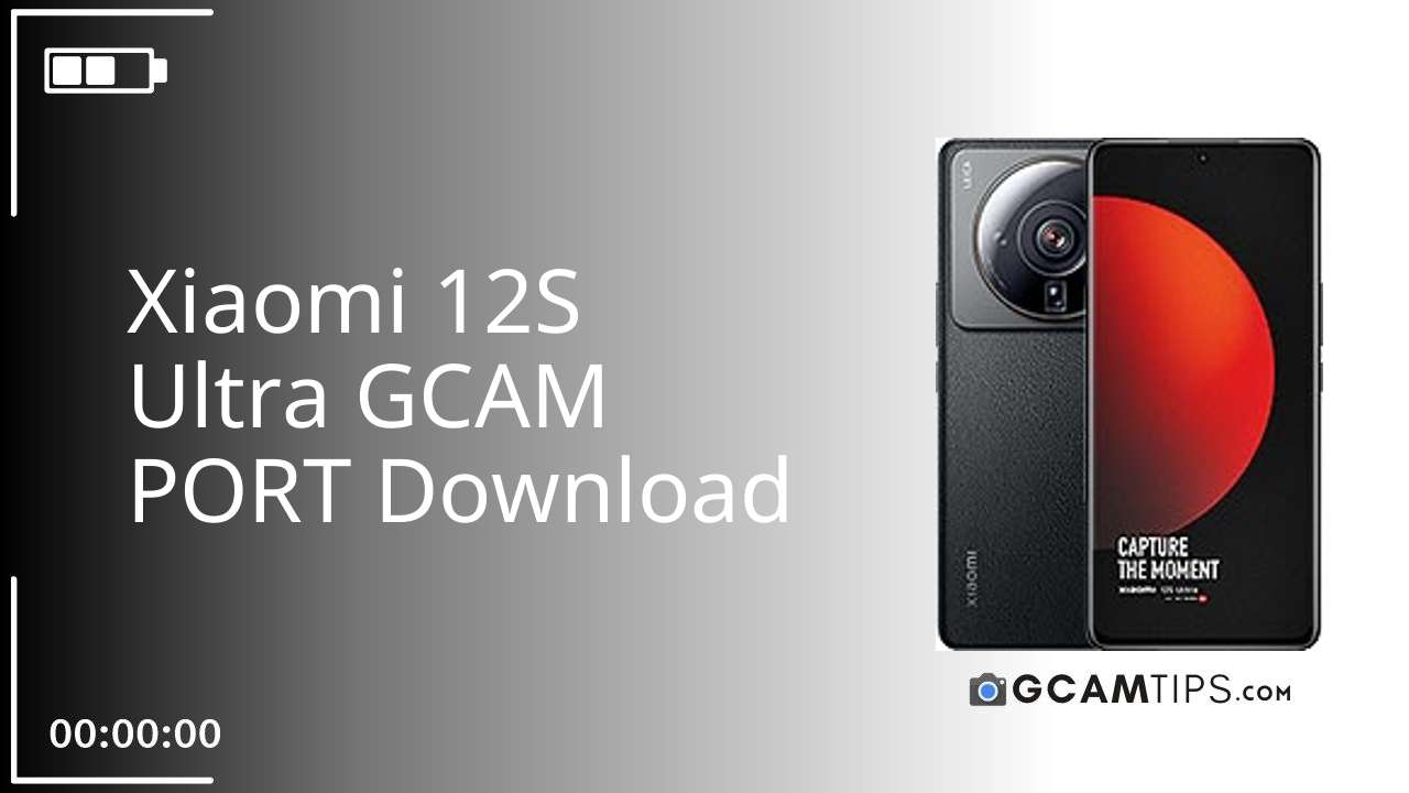 GCAM PORT for Xiaomi 12S Ultra