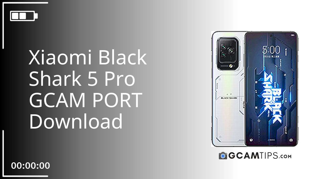 GCAM PORT for Xiaomi Black Shark 5 Pro