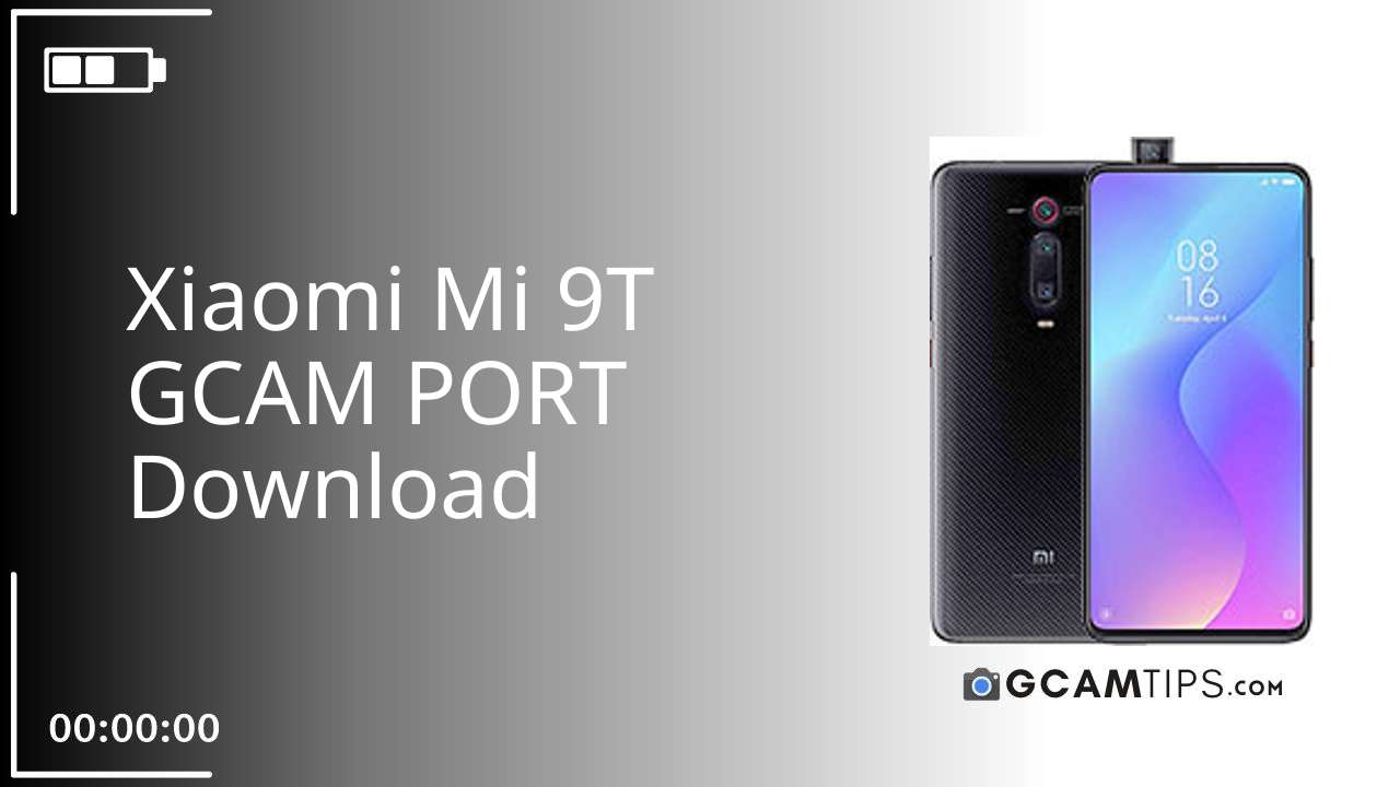 GCAM PORT for Xiaomi Mi 9T