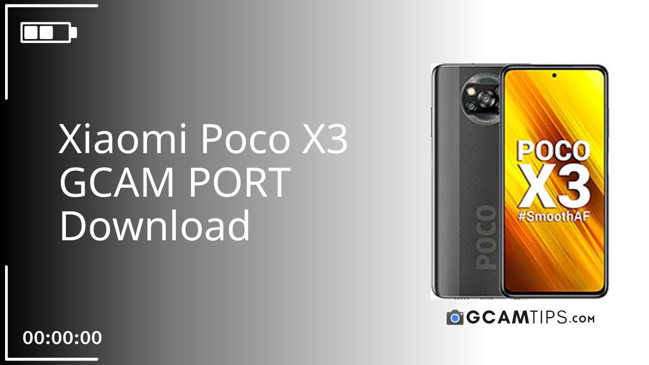 GCAM PORT for Xiaomi Poco X3