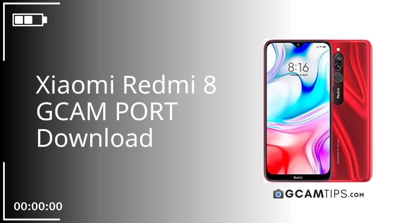 GCAM PORT for Xiaomi Redmi 8