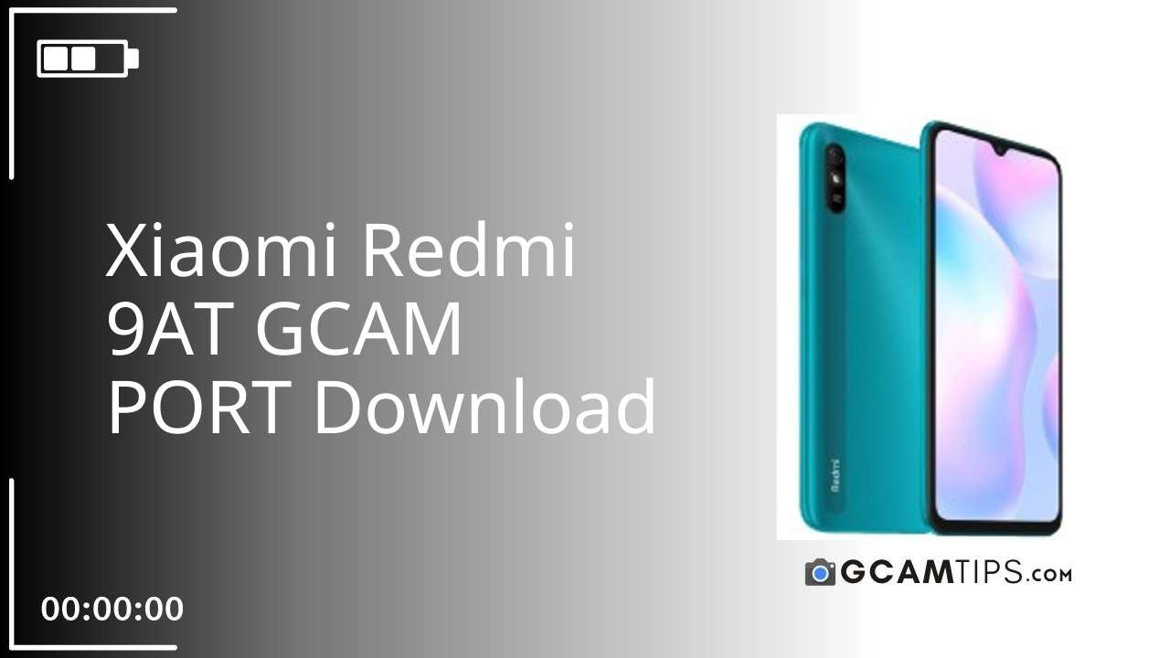 GCAM PORT for Xiaomi Redmi 9AT