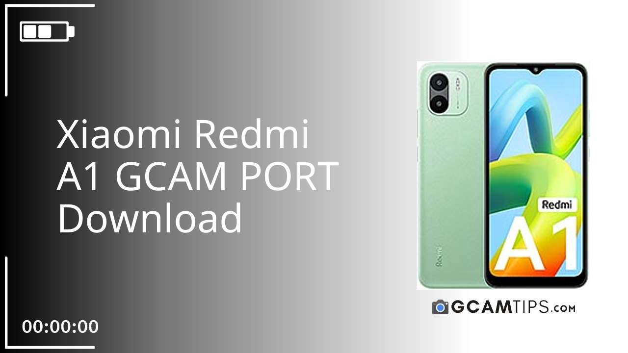GCAM PORT for Xiaomi Redmi A1