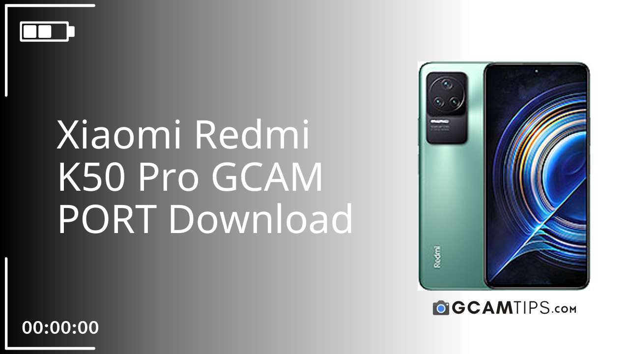 GCAM PORT for Xiaomi Redmi K50 Pro