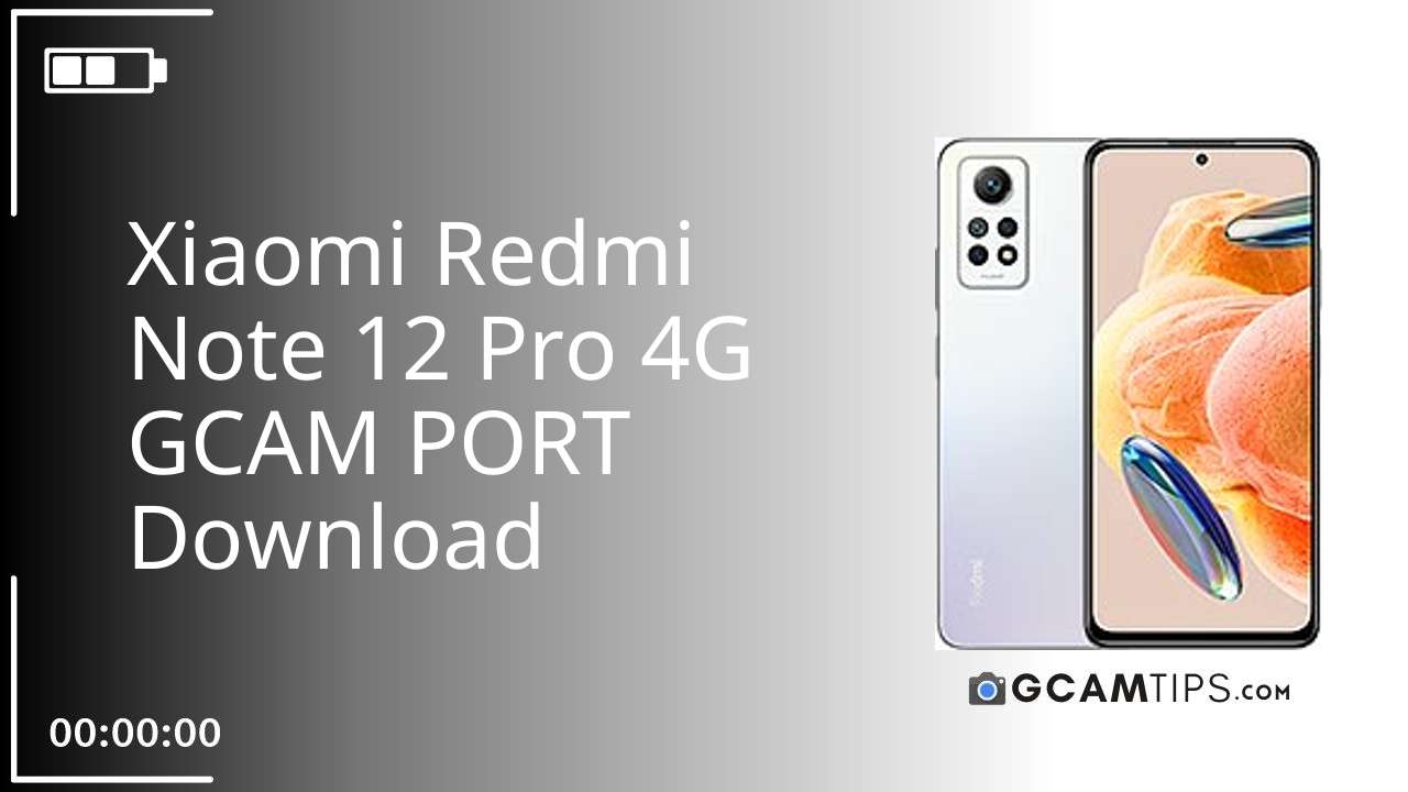 GCAM PORT for Xiaomi Redmi Note 12 Pro 4G