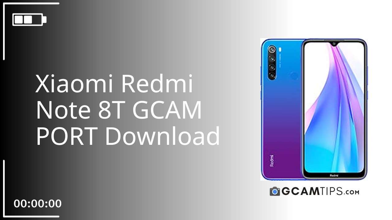 GCAM PORT for Xiaomi Redmi Note 8T