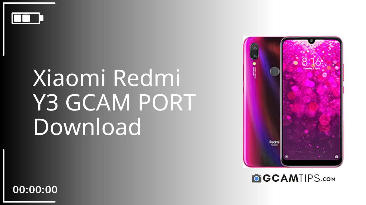 GCAM PORT for Xiaomi Redmi Y3
