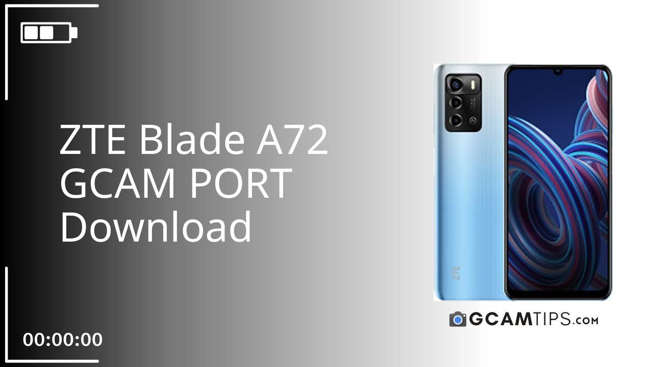 GCAM PORT for ZTE Blade A72