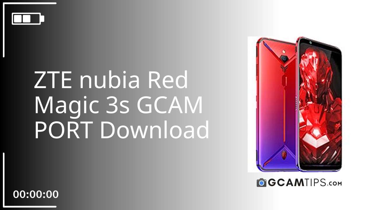 GCAM PORT for ZTE nubia Red Magic 3s