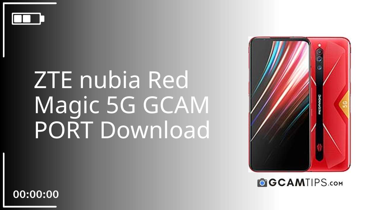 GCAM PORT for ZTE nubia Red Magic 5G
