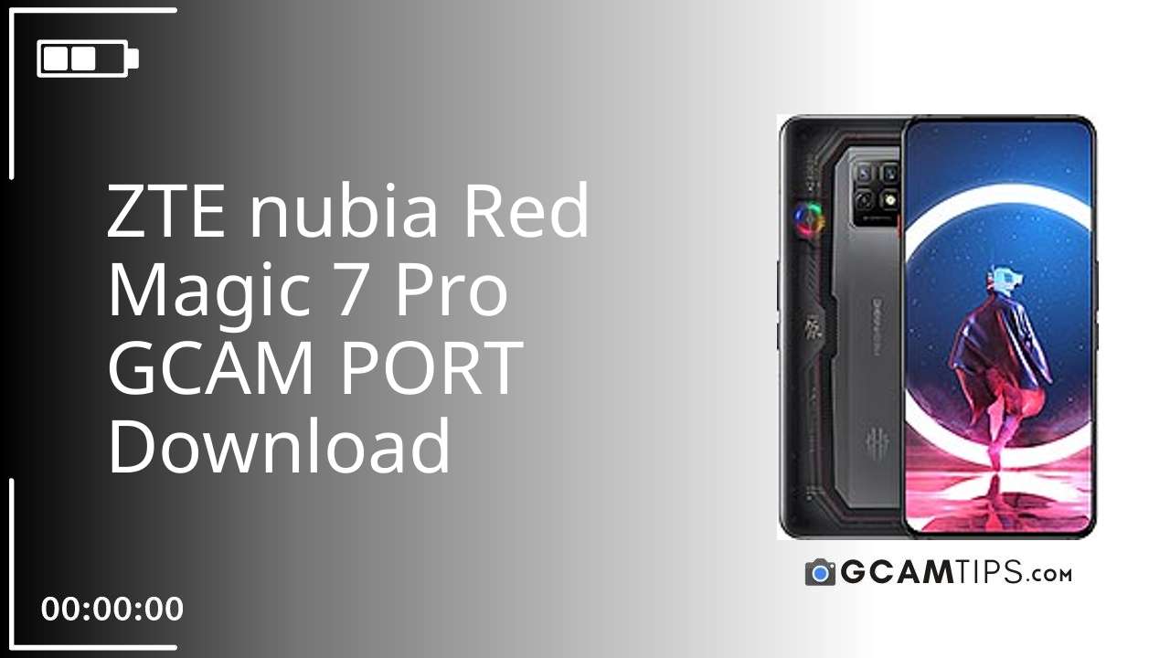 GCAM PORT for ZTE nubia Red Magic 7 Pro