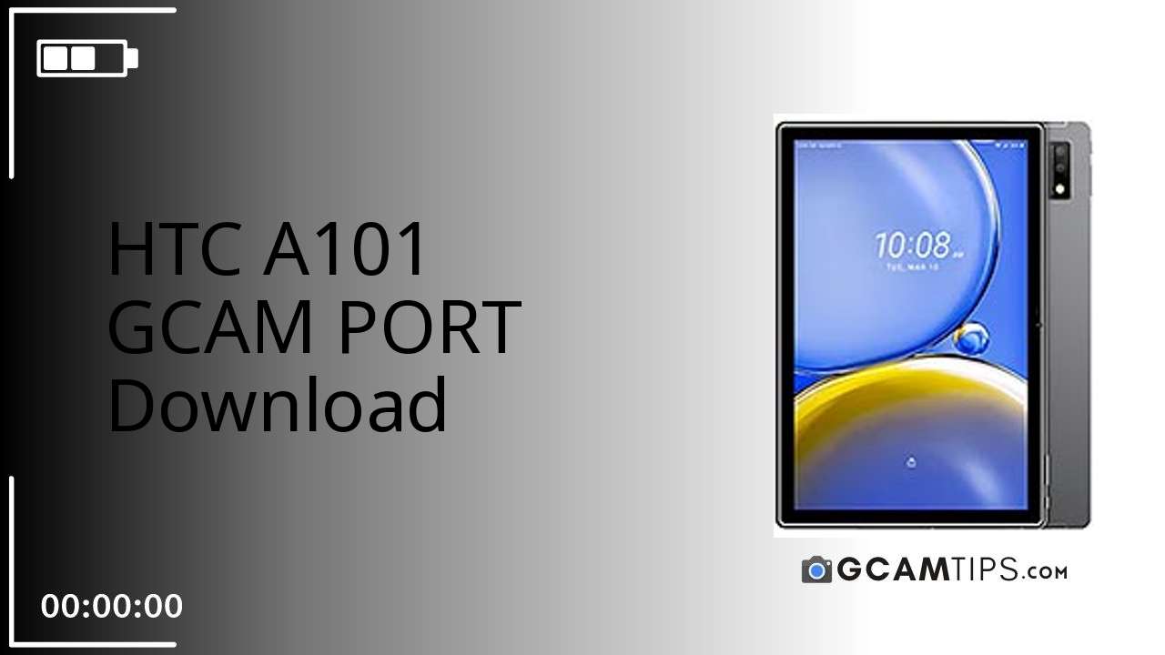 GCAM PORT for HTC A101
