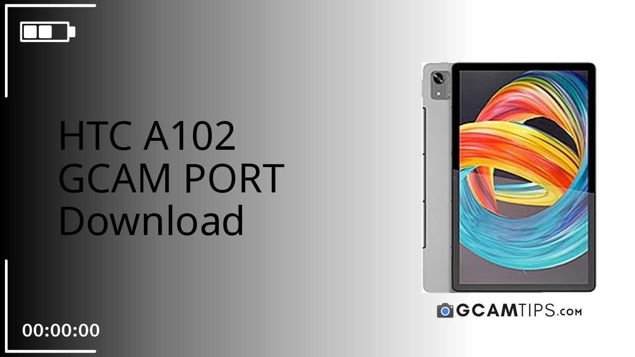 GCAM PORT for HTC A102