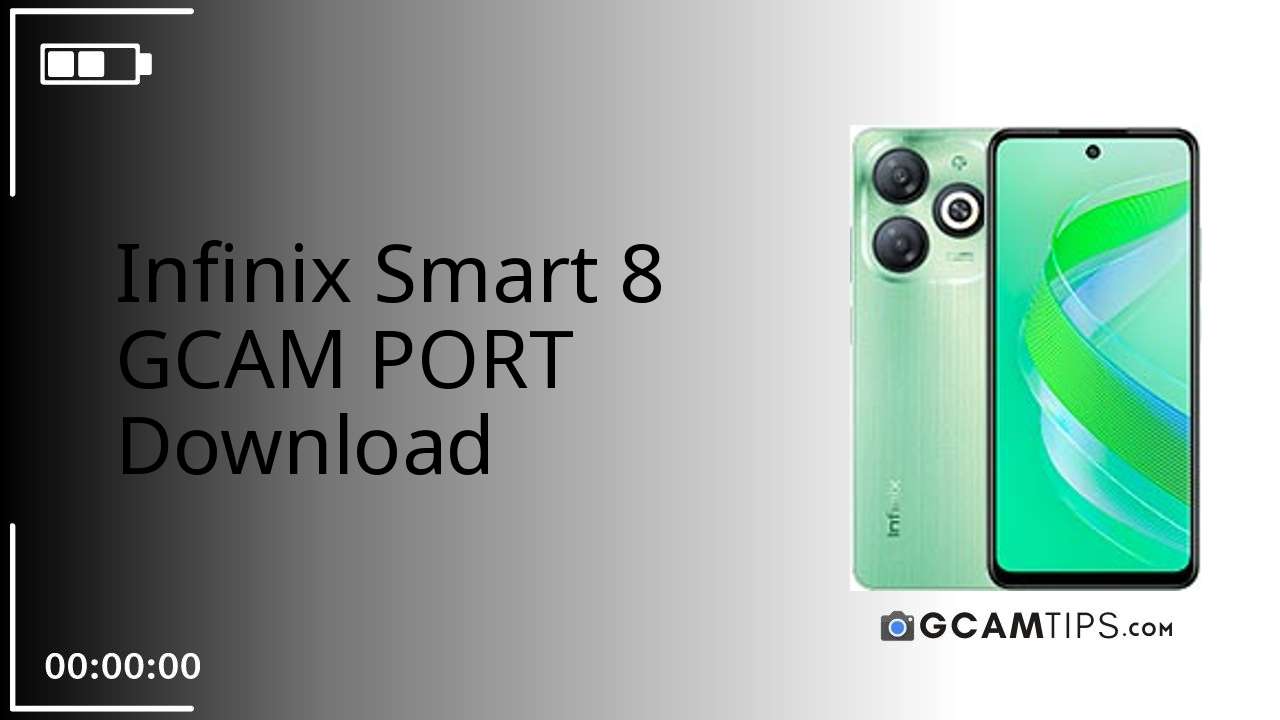 GCAM PORT for Infinix Smart 8