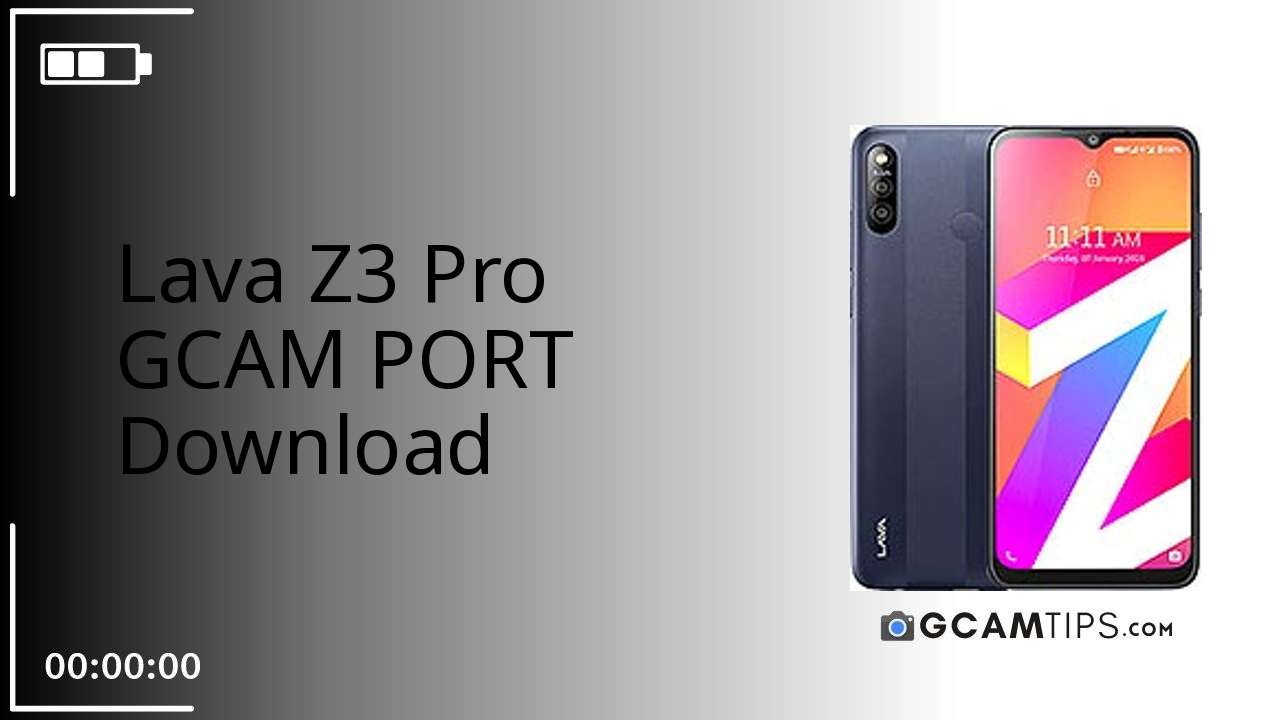 GCAM PORT for Lava Z3 Pro
