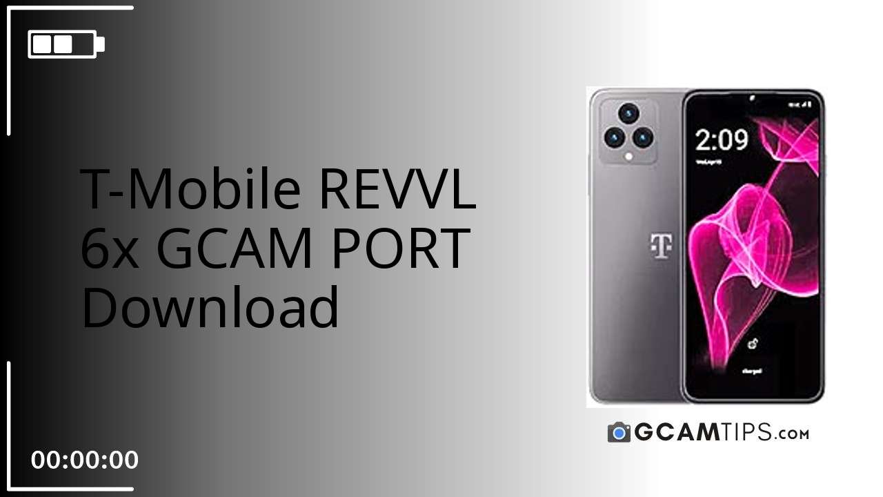 GCAM PORT for T-Mobile REVVL 6x