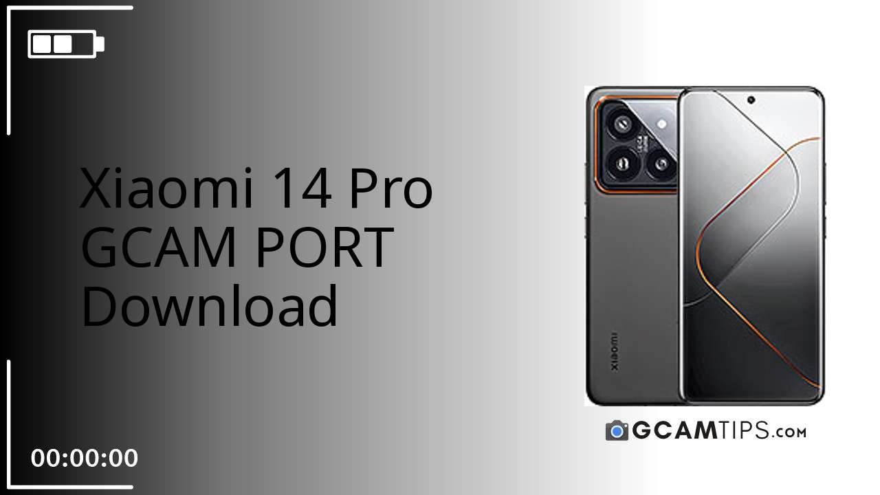 GCAM PORT for Xiaomi 14 Pro